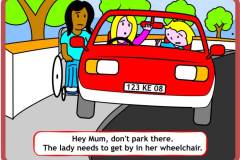 Hey Mum, don't park there. The lady needs to get by in her wheelchair.